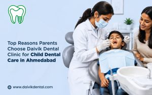 Pediatric Dental Care in Ahmedabad