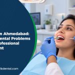 Dental Clinic in Ahmedabad